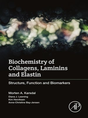 cover image of Biochemistry of Collagens, Laminins and Elastin